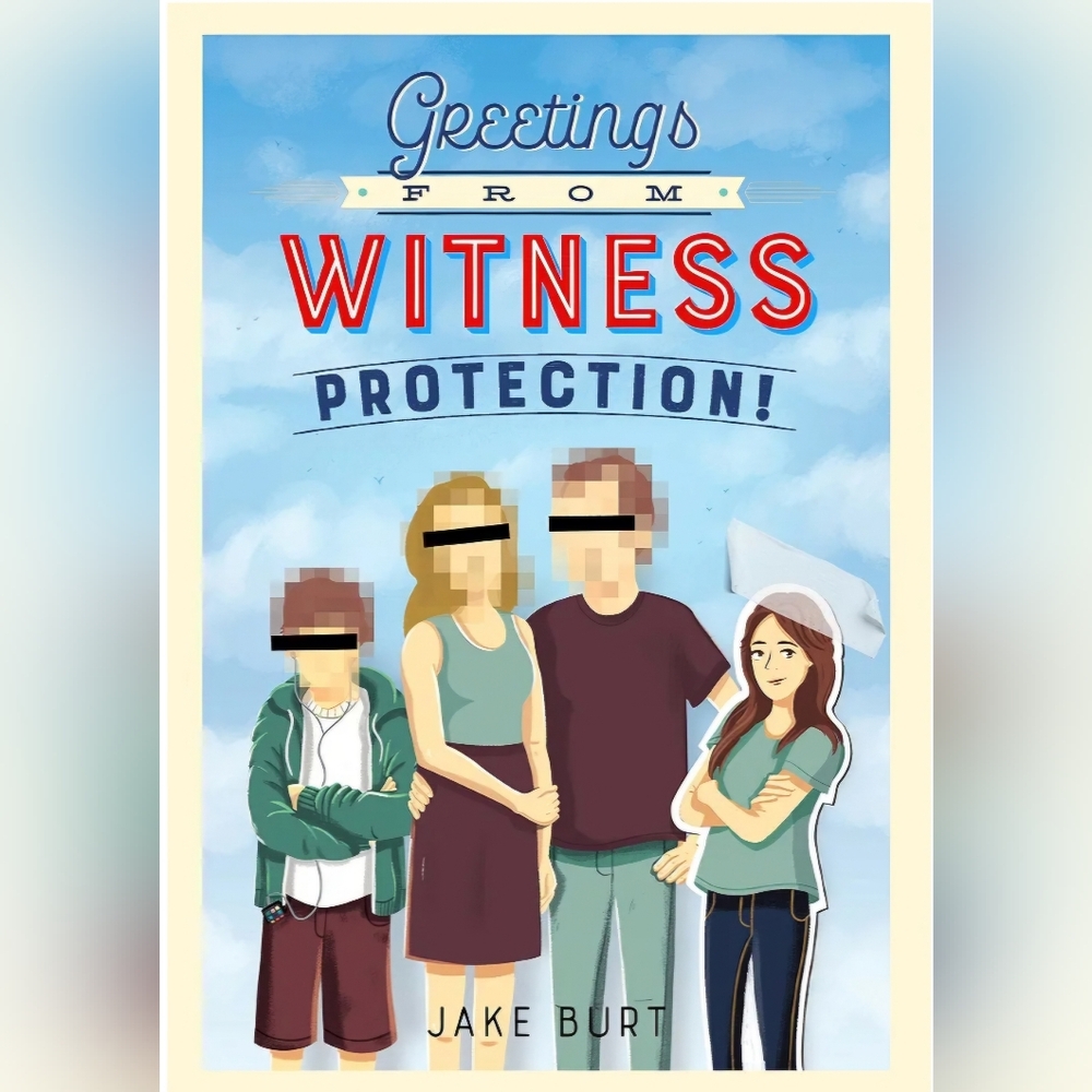 Greetings From Witness Protection!  by Jake Burt SC Paperback Book Like New